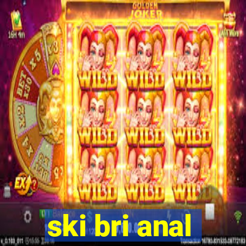 ski bri anal